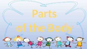 Parts of the Body by Leslie Ann Ybanez | Teachers Pay Teachers