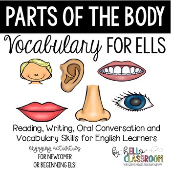 Preview of Parts of the Body: Vocabulary for ELL - Newcomer - English Learners - ESL - EL