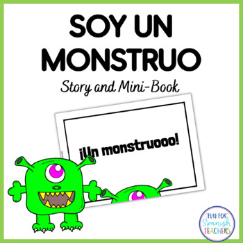 Preview of Parts of the Body in Spanish - Las partes del cuerpo - Story : Un monstruo