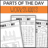 Parts of the Day Worksheets
