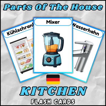 Preview of Parts of the House (Kitchen) Flashcards, German Vocabulary for EFL & ESL.