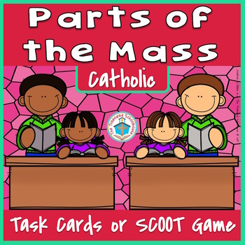 Preview of Parts of the Mass Task Cards or SCOOT Game