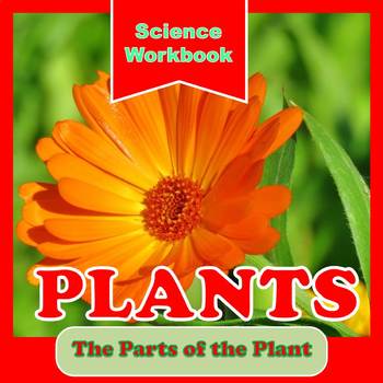 Preview of Parts of the Plant - ScienceWorkbook