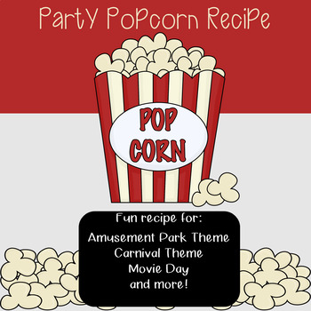 Preview of Cooking Lesson:  Party Popcorn Recipe - Carnival/Amusement Park Theme