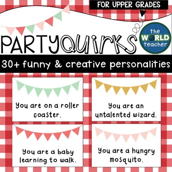 Preview of Party Quirks for Kids, Teens, & Adults (Drama, ESL, Grade 4-12, Adult Education)