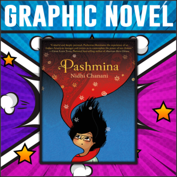 Preview of Pashmina by Nidhi Chanani Graphic Novel Study/Editable/Answer Keys