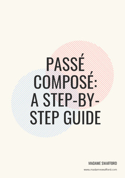 Preview of Passé Composé: A How-To Guide