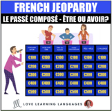Passé Composé With Être and Avoir - French PowerPoint Jeopardy