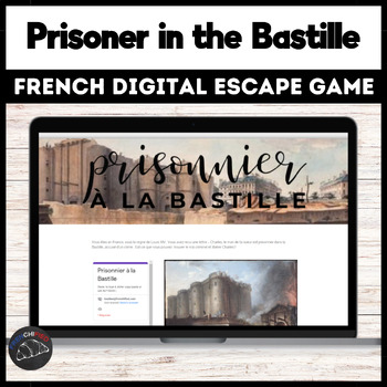 Preview of Passé Composé French digital escape room Prisoner in the Bastille