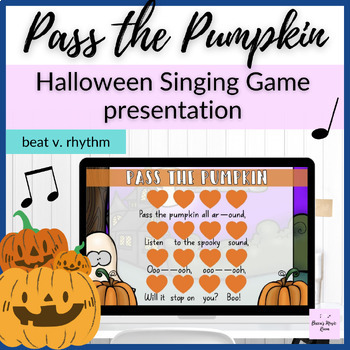 Preview of Pass the Pumpkin Presentation // Singing Game for beat v. rhythm or ta titi