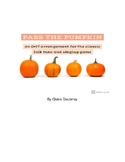 Pass the Pumpkin Song/Game with Orff Arrangement - PDF version