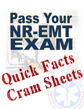 Preview of Pass your National Registry EMT- Quick Facts/Cram Sheets