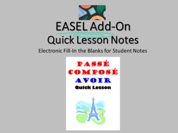 Preview of Passé Composé with AVOIR EASEL Add-On French Quick Lesson Notes