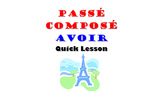 Passe Compose with AVOIR French Quick Lesson