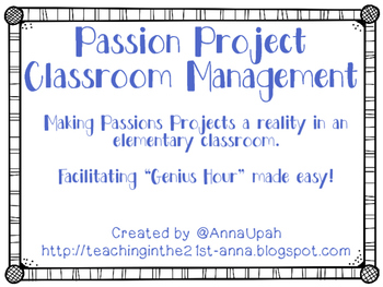 Preview of Passion Project Classroom Management