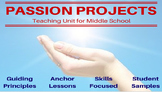 Passion Project - Genius Hour - Middle School Teaching Unit