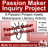 Passion Project | Makerspace Inquiry Project | Distance Le
