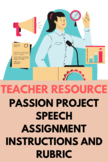 Passion Project Speech Assignment Directions and Rubric