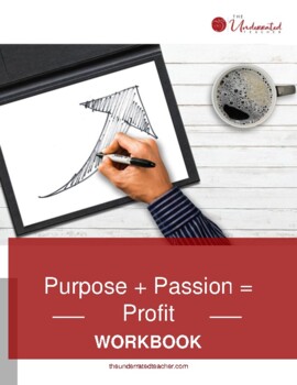 Preview of Passion, Purpose, Profit Workbook