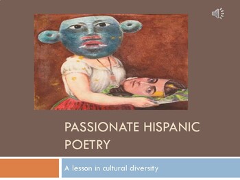 Preview of Passionate Hispanic Poetry / A Lesson in Cultural Diversity