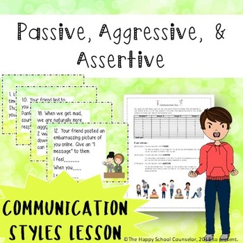 Preview of Passive Aggressive & Assertive: Communication Styles Lesson + Task Cards