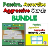 Passive, Assertive, Aggressive Roleplay Cards BUNDLE