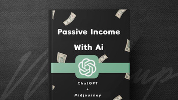 Preview of Passive Income with Ai,Leonardo and Midjourney AI Prompts guide