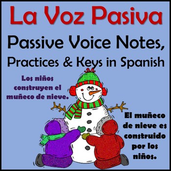 Preview of Passive Voice Lesson Bundle - Voz Pasiva - Spanish Notes, Videos, Practices