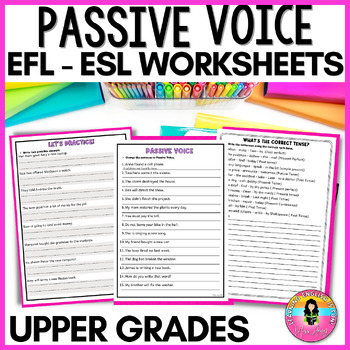 Preview of Passive Voice Worksheets TEF -ESL Grammar Activities
