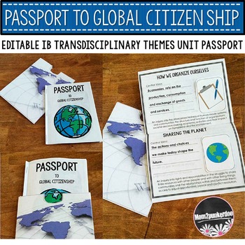 IB Transdisciplinary Themes Passport to Global Citizenship (editable)