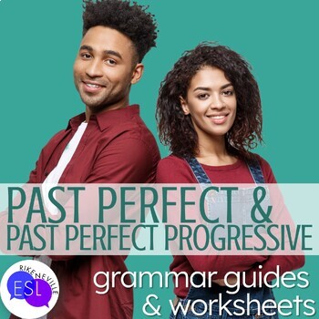 Preview of Past Perfect and Past Perfect Progressive Grammar Guides and Worksheets