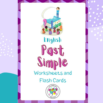 Preview of Past Simple Tense Worksheets Flash Cards Grammar Activities NO PREP Color