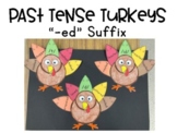 Past Tense Turkeys