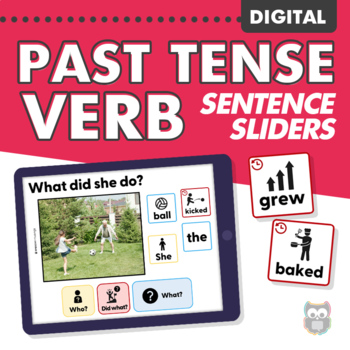 Preview of Past Tense Verbs DIGITAL Sentence Sliders | Speech Therapy | Syntax, Grammar