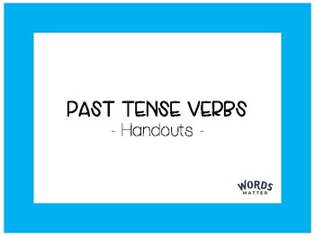 Preview of Past Tense Verbs - Handouts