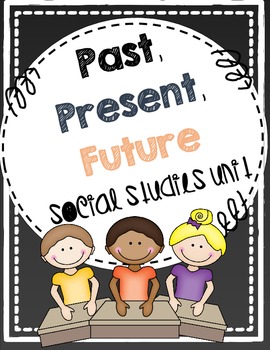 Preview of Past and Present Social Studies Unit