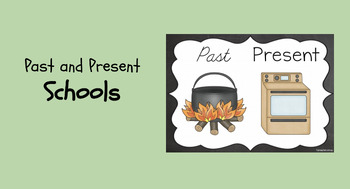 Preview of Past and Present - schools