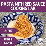 Pasta with Red Sauce Cooking Lab | FCS Culinary Arts Food Lab