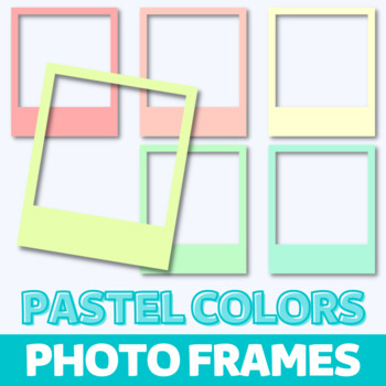 Preview of Pastel Colors Photo Frames - Set of Instant Camera Frame Cliparts