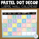Pastel Dot Large Wall Calendar - Class Calendar