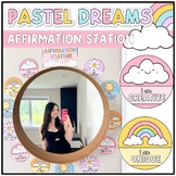 Pastel Dreams Classroom Decor: Affirmation Station | Affir