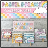 Pastel Dreams Classroom Decor | Classroom Jobs Kit | Editable
