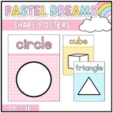 Pastel Dreams Classroom Decor: Shapes Posters | 2D and 3D