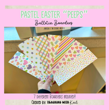 Preview of Pastel Easter Bulletin Board Borders, Spring "Peeps" Borders, Easter "Peeps"