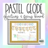 Pastel Geode Objectives & Focus Board - Editable