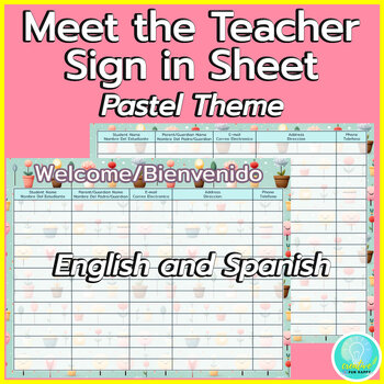Preview of Pastel Meet the Teacher Sign in Sheet English & Spanish Open House Forms Parents