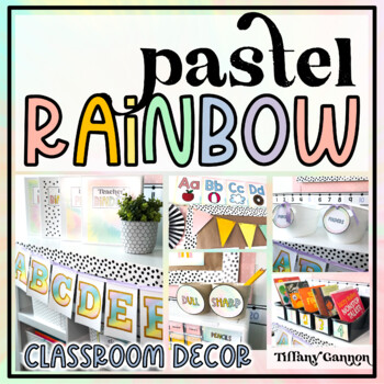 Pastel Rainbow Classroom Decor Bundle by Tiffany Gannon