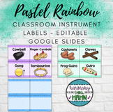 Pastel Rainbow Music Classroom Instrument Labels - Editable Google Slides