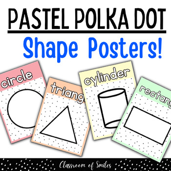 Preview of Pastel Rainbow Polka Dot Shape Posters 2D 3D - Classroom Decor - Shapes