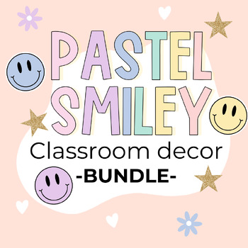 Preview of Pastel Smiley Classroom Decor Bundle - EDITABLE